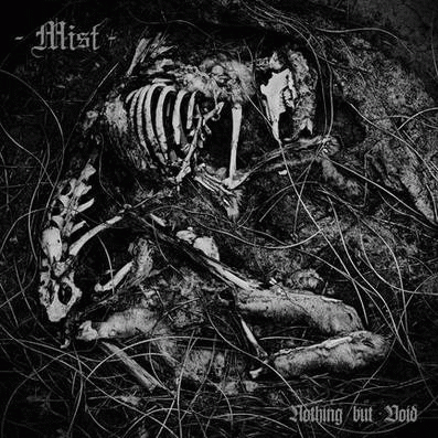 Mist (SWE) : Nothing But Void